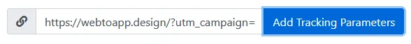 The URL input field with the add tracking parameters button.
